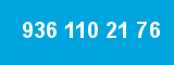 936 110 21 76 936 110 21 76